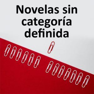 Novela sin categoría definida